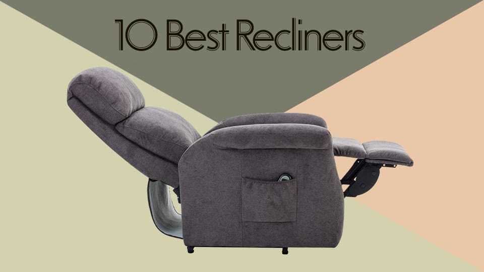 best recliners